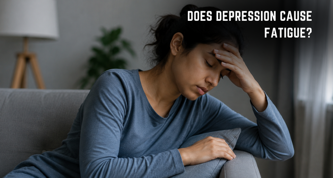 Does Depression Cause Fatigue_