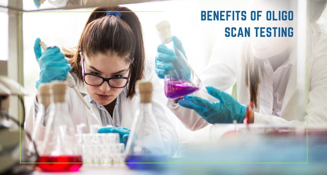 Benefits of Oligo Scan Testing