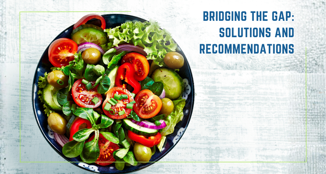 Bridging the Gap: Solutions and Recommendations
