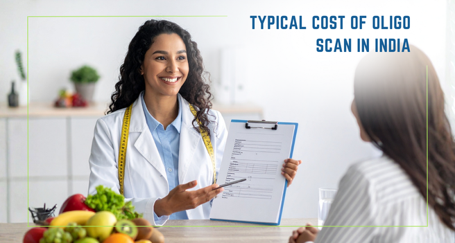 Typical Cost of Oligo Scan in India