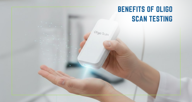 Benefits of Oligo Scan Testing